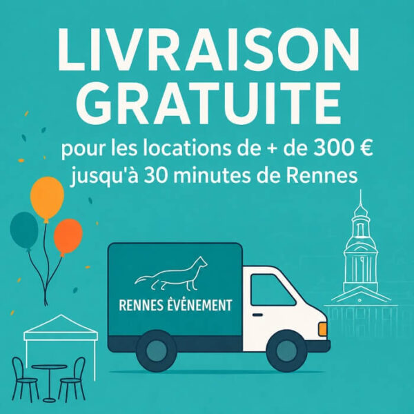 Livraison offerte à Rennes pour vos événements