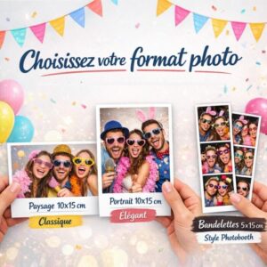 Choisir son format de photobooth en tirage portrait ou en bandelettes