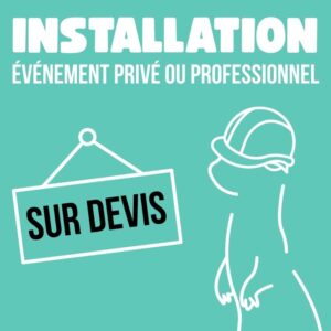 Livraison Installation - Soirée Privée Bretagne (sur devis)
