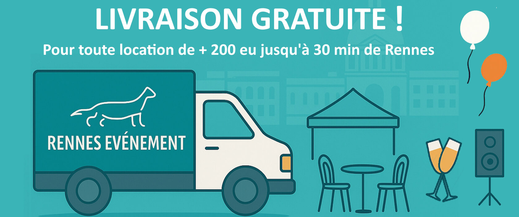 Livraison gratuite de matériel pour la fête en Ille et Vilaine
