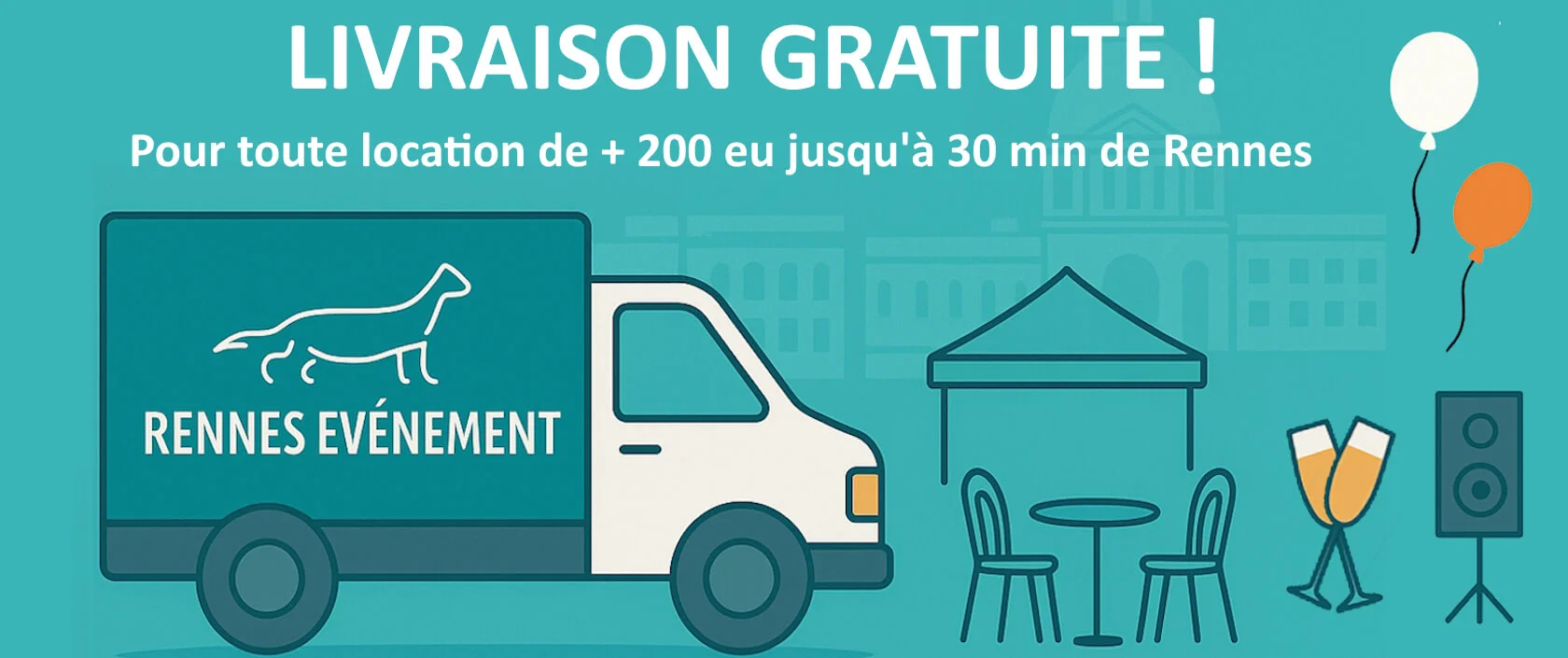 Livraison gratuite de matériel pour la fête en Ille et Vilaine
